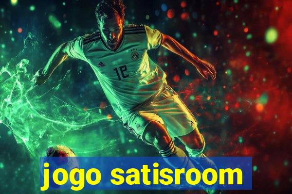 jogo satisroom